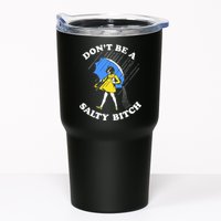 Dont Be A Salty Bitch Funny Tumbler
