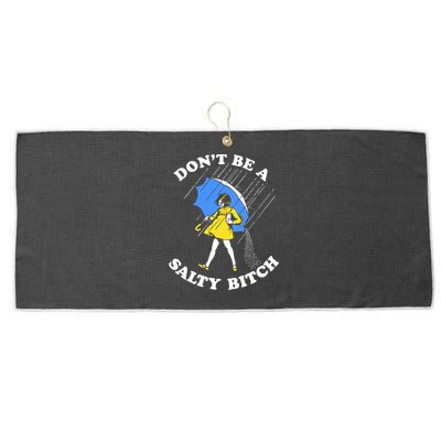 Dont Be A Salty Bitch Funny Large Microfiber Waffle Golf Towel