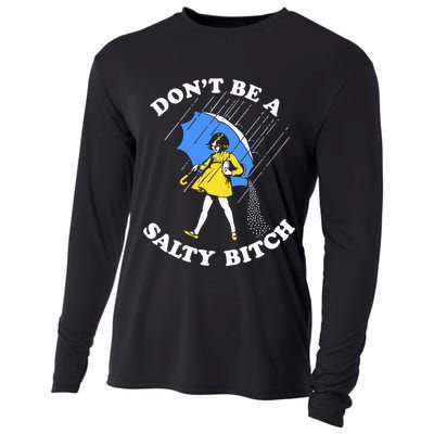 Dont Be A Salty Bitch Funny Cooling Performance Long Sleeve Crew