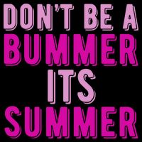 Dont Be A Bummer Its Summer Impact Tech Backpack