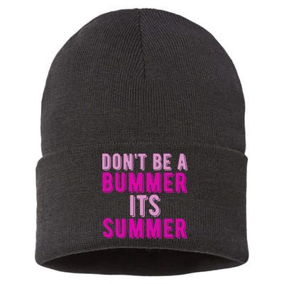 Dont Be A Bummer Its Summer Sustainable Knit Beanie
