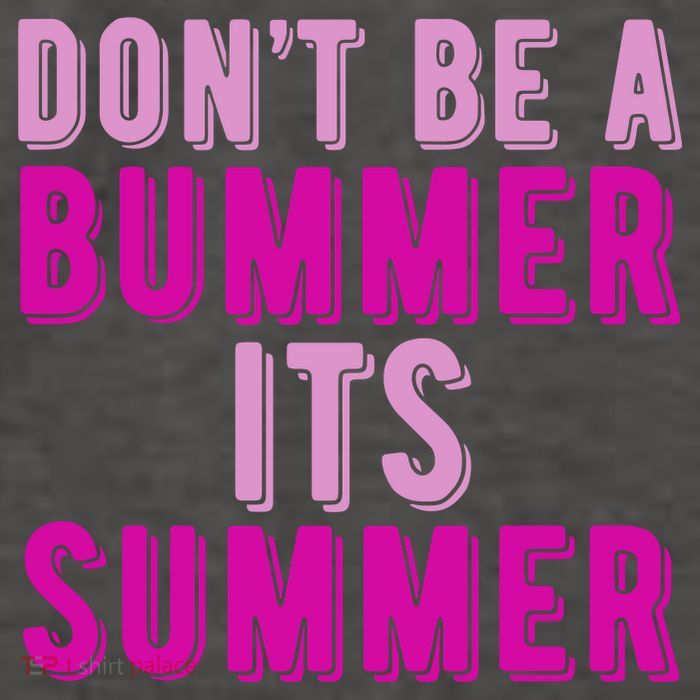 Dont Be A Bummer Its Summer Vector Backpack