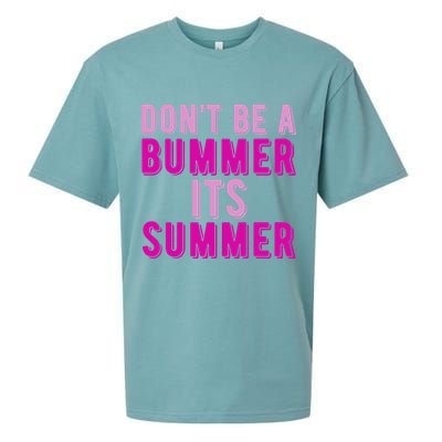 Dont Be A Bummer Its Summer Sueded Cloud Jersey T-Shirt