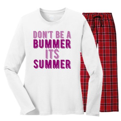 Dont Be A Bummer Its Summer Women's Long Sleeve Flannel Pajama Set 