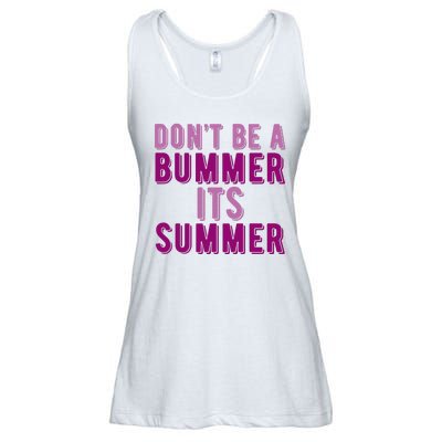 Dont Be A Bummer Its Summer Ladies Essential Flowy Tank