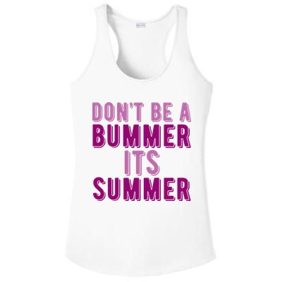 Dont Be A Bummer Its Summer Ladies PosiCharge Competitor Racerback Tank