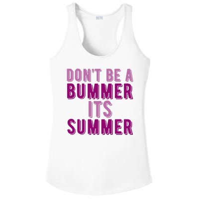 Dont Be A Bummer Its Summer Ladies PosiCharge Competitor Racerback Tank