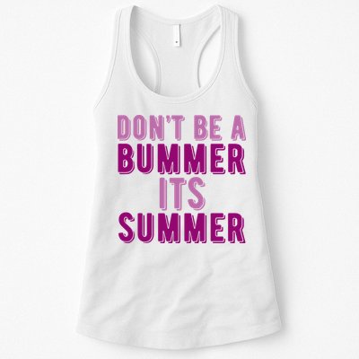 Dont Be A Bummer Its Summer Womens Tank Top