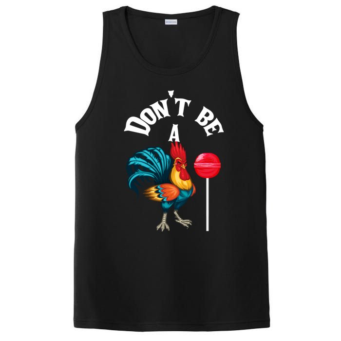 DonT Be A Cock Or A Sucker PosiCharge Competitor Tank