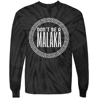 Don't Be A Malaka Medusa Greek Tie-Dye Long Sleeve Shirt