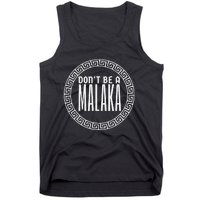 Don't Be A Malaka Medusa Greek Tank Top