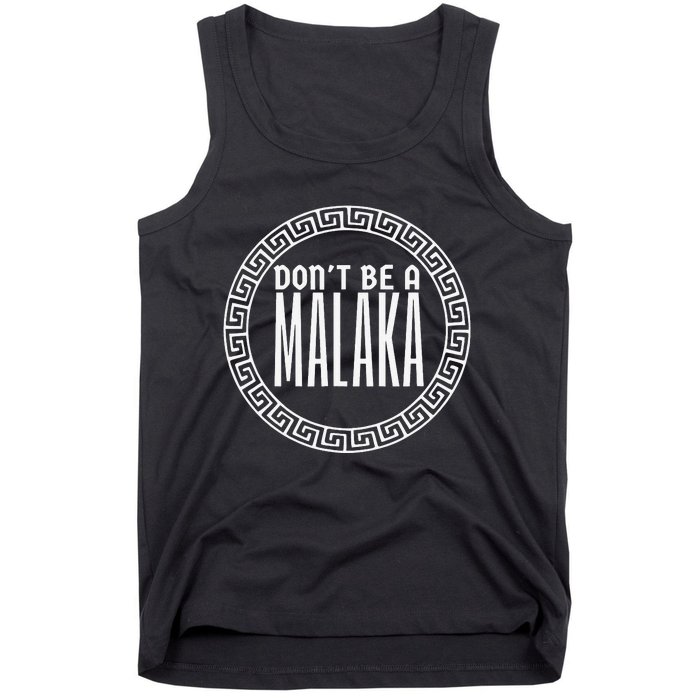 Don't Be A Malaka Medusa Greek Tank Top