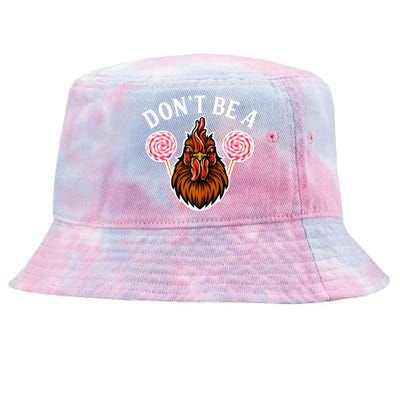 DonT Be A Cock Sucker Tie-Dyed Bucket Hat