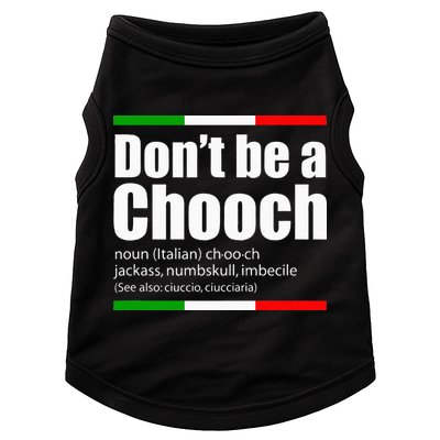 Dont Be A Chooch Italian Slang Funny Saying English Meaning Doggie Tank