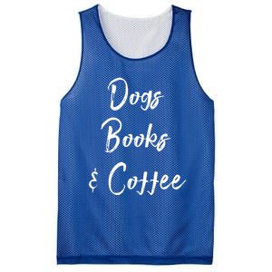 Dogs Books And Coffee Gift Mesh Reversible Basketball Jersey Tank