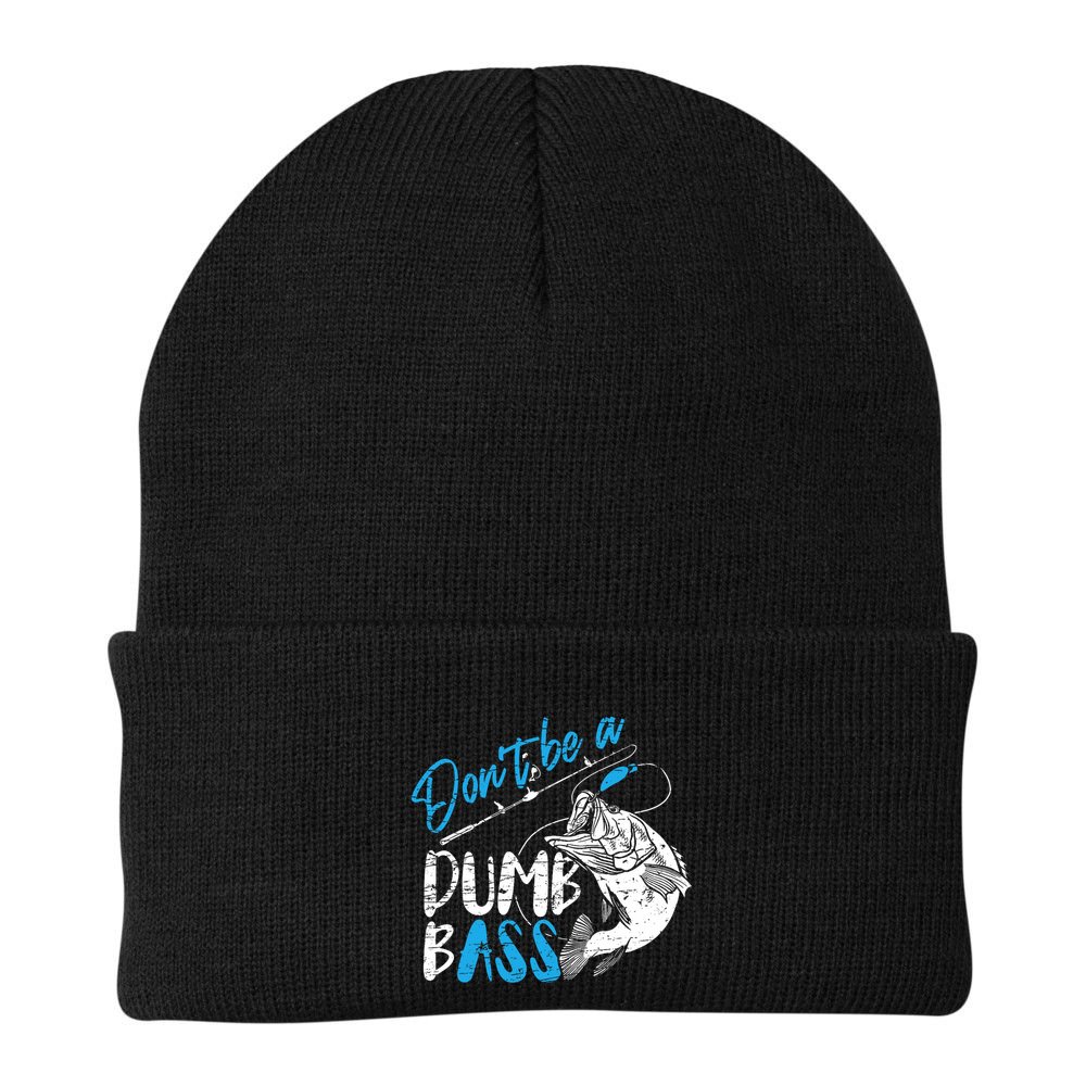 DonT Be A Dumb Bass Angler Saying FatherS Day Outfit Beanie