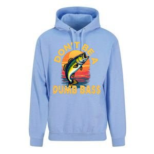 DonT Be A Dumb Bass Fish Funny Dad Fishing Unisex Surf Hoodie