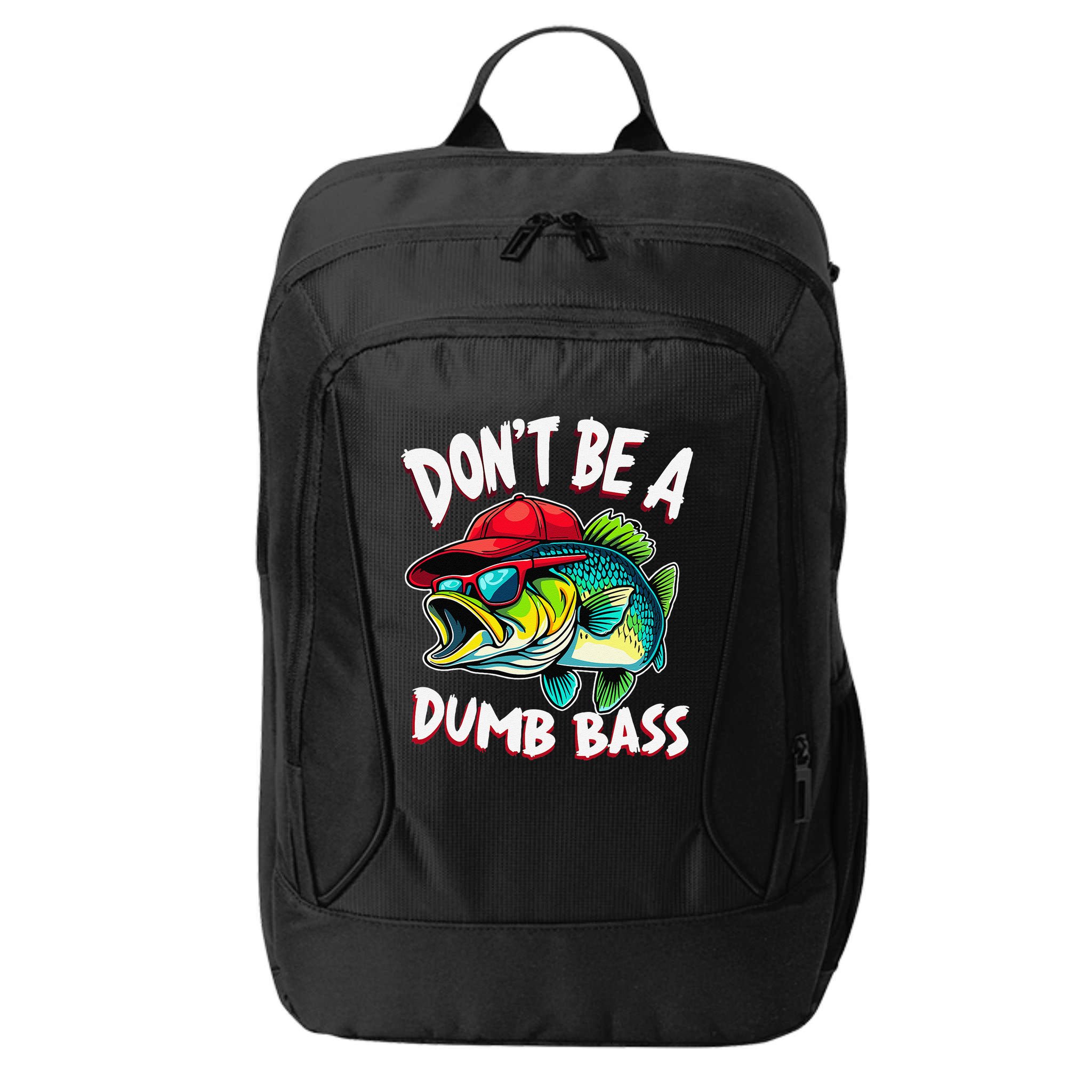 DonT Be A Dumb Bass Fishing Humor Fisherman Master Baiter .Png City Backpack