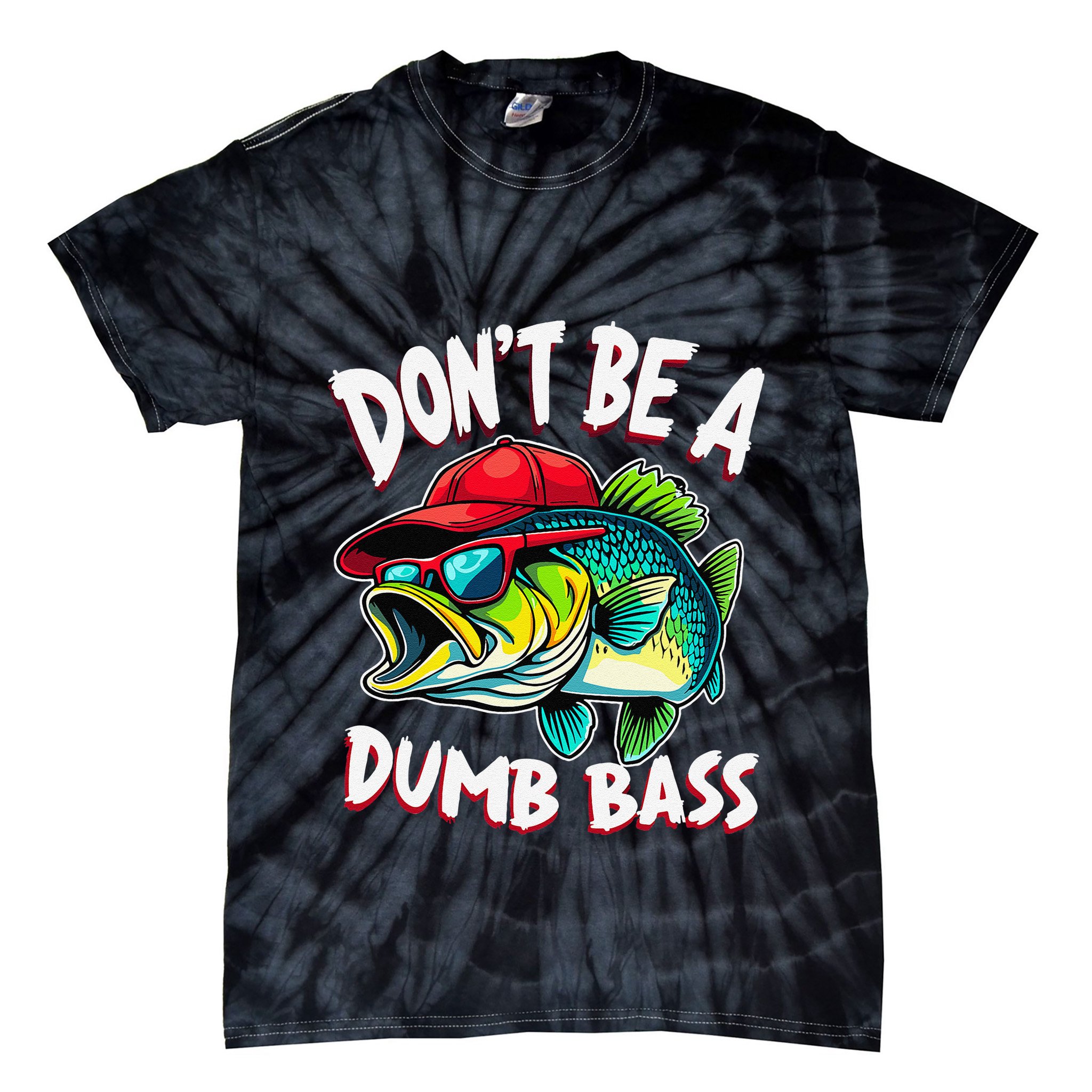 DonT Be A Dumb Bass Fishing Humor Fisherman Master Baiter .Png Tie-Dye T-Shirt