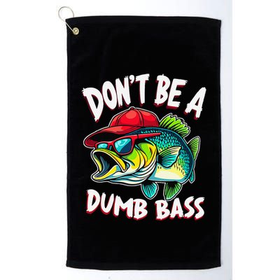 DonT Be A Dumb Bass Fishing Humor Fisherman Master Baiter .Png Golf Towel