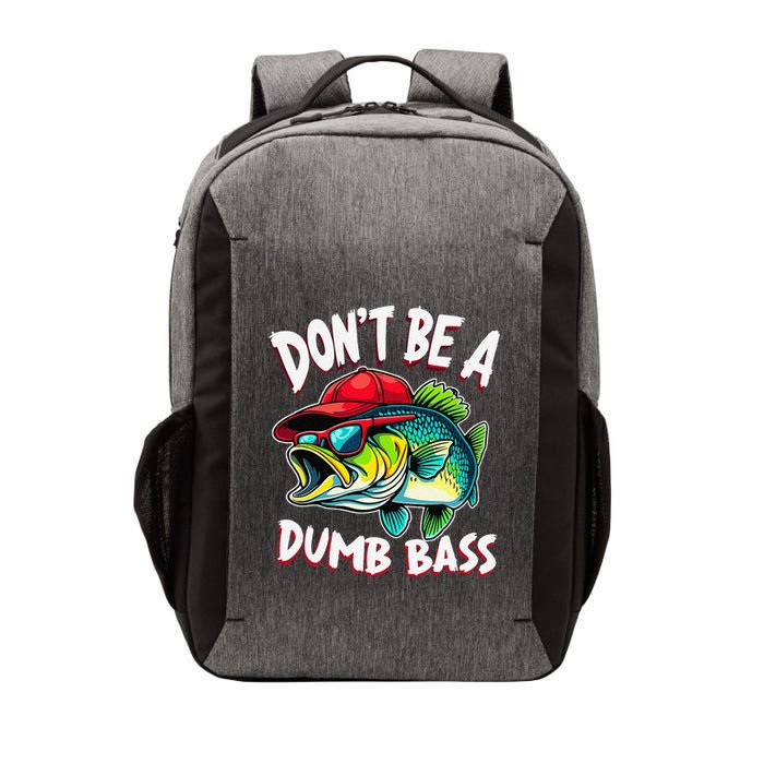 DonT Be A Dumb Bass Fishing Humor Fisherman Master Baiter .Png Vector Backpack