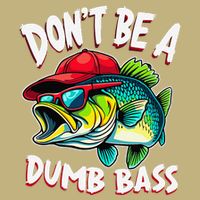 DonT Be A Dumb Bass Fishing Humor Fisherman Master Baiter .Png Cooling Performance Crew T-Shirt