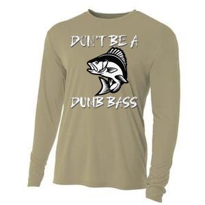 DonT Be A Dumb Bass Funny Fishing Cooling Performance Long Sleeve Crew