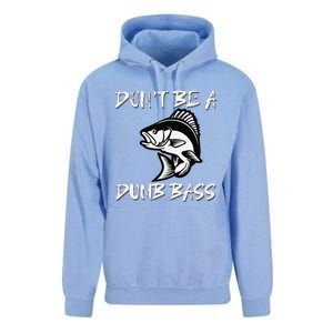 DonT Be A Dumb Bass Funny Fishing Unisex Surf Hoodie