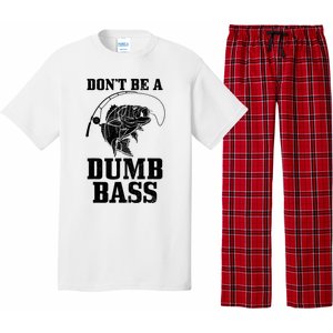 DonT Be A Dumb Bass Fishing Funny Fish Fisherman Pajama Set