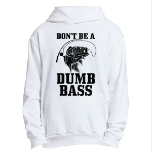 DonT Be A Dumb Bass Fishing Funny Fish Fisherman Urban Pullover Hoodie