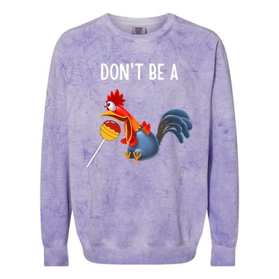 Dont be a cocker sucker - Don't be a cocktail sucker Colorblast Crewneck Sweatshirt