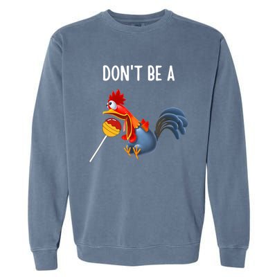 Dont be a cocker sucker - Don't be a cocktail sucker Garment-Dyed Sweatshirt