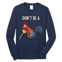 Dont be a cocker sucker - Don't be a cocktail sucker Long Sleeve Shirt