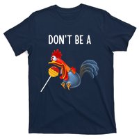 Dont be a cocker sucker - Don't be a cocktail sucker T-Shirt