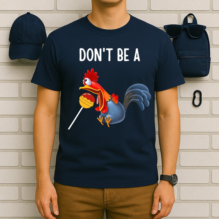 Dont be a cocker sucker - Don't be a cocktail sucker T-Shirt