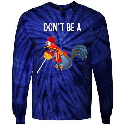 Dont be a cocker sucker - Don't be a cocktail sucker Tie-Dye Long Sleeve Shirt