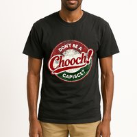 DonT Be A Chooch! Capisce Retro – Funny Italian American Tall T-Shirt