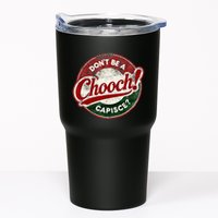 DonT Be A Chooch! Capisce Retro – Funny Italian American Tumbler