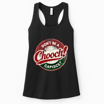 DonT Be A Chooch! Capisce Retro – Funny Italian American Womens Tank Top