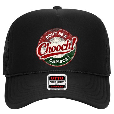 DonT Be A Chooch! Capisce Retro – Funny Italian American Trucker Hat