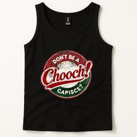DonT Be A Chooch! Capisce Retro – Funny Italian American Tank Top