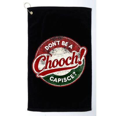 DonT Be A Chooch! Capisce Retro – Funny Italian American Golf Towel