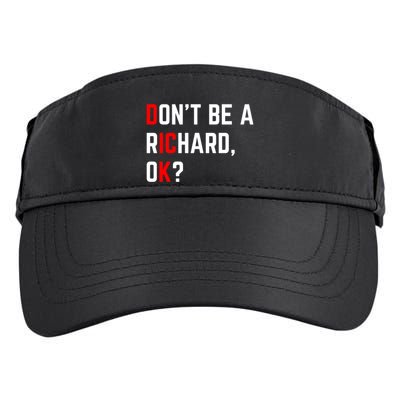 DonT Be A Richard Funny Dick Joke Meme Funny Gift Adult Drive Performance Visor