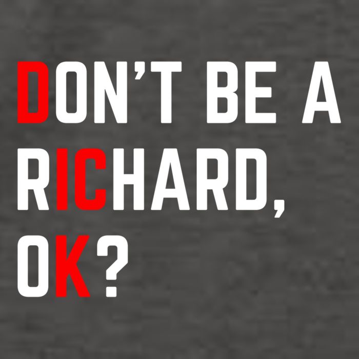 DonT Be A Richard Funny Dick Joke Meme Funny Gift Vector Backpack