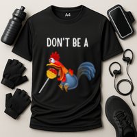 Dont Be A Cocker Sucker DonT Be A Cocktail Sucker Performance Shirt