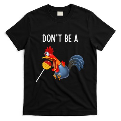 Dont Be A Cocker Sucker DonT Be A Cocktail Sucker T-Shirt