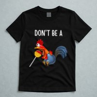 Dont Be A Cocker Sucker DonT Be A Cocktail Sucker T-Shirt