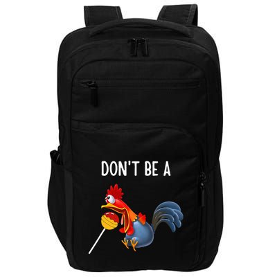 Dont Be A Cocker Sucker DonT Be A Cocktail Sucker Impact Tech Backpack