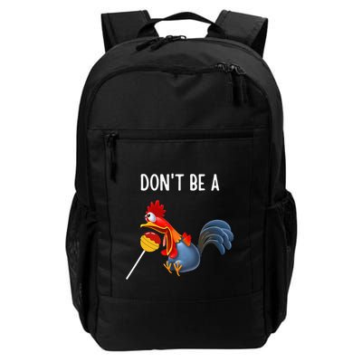 Dont Be A Cocker Sucker DonT Be A Cocktail Sucker Backpack