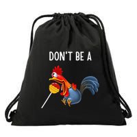 Dont Be A Cocker Sucker DonT Be A Cocktail Sucker Drawstring Bag